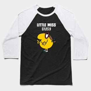 LITTLE MISS BUSY Baseball T-Shirt